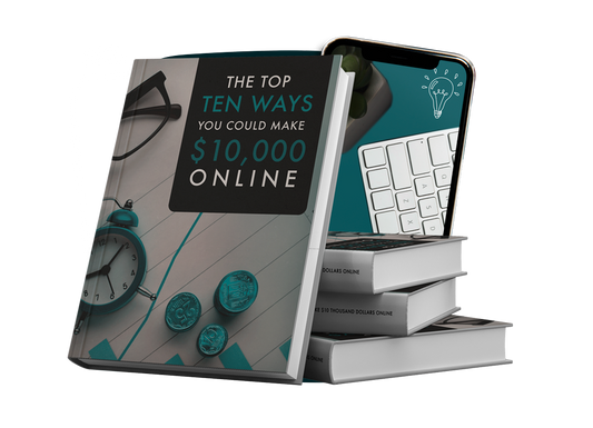 The Top 10 Ways You Could Make $10,000 Online